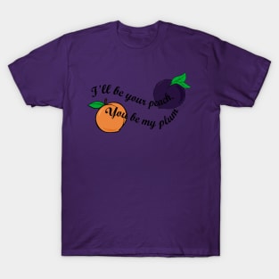 Peaches & Plums T-Shirt